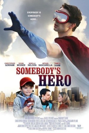Somebodys Hero 2012